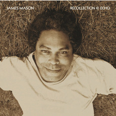 Recollection ∈ Echo mp3 Album by James Mason