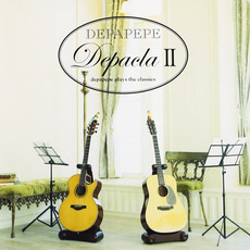 デパクラ2~DEPAPEPE PLAYS THE CLASSICS mp3 Album by DEPAPEPE
