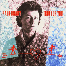 True for You (Re-Issue) mp3 Album by Paul Brady