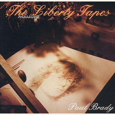 The (Missing) Liberty Tapes mp3 Live by Paul Brady
