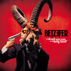 The Devil Went Down to the Holy Land mp3 Album by Betzefer