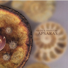 Apsaras mp3 Album by Alio Die & Amelia Cuni