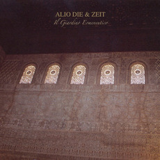 Il giardino ermeneutico mp3 Album by Alio Die & Zeit