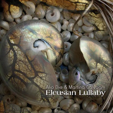 Eleusian Lullaby mp3 Album by Alio Die & Martina Galvagni