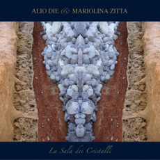 La sala dei cristalli mp3 Album by Alio Die & Mariolina Zitta