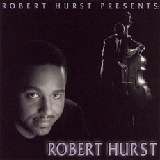 Robert Hurst Presents: Robert Hurst mp3 Album by Robert Hurst