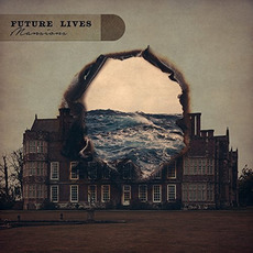 Mansions mp3 Album by Future Lives