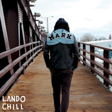 For Mark, Your Son mp3 Album by Lando Chill