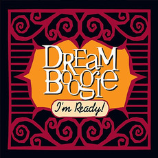 I'm Ready! mp3 Album by Dreamboogie