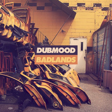 Badlands mp3 Album by Dubmood