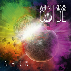 Neon mp3 Album by When Stars Collide