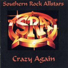 Crazy Again (Re-Issue) mp3 Album by Southern Rock Allstars