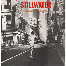 I Reserve the Right! (Remastered) mp3 Album by Stillwater