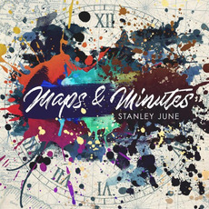 Maps & Minutes mp3 Album by Stanley June