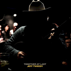 Together at Last mp3 Album by Jeff Tweedy
