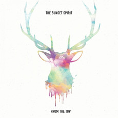 From the Top mp3 Album by The Sunset Spirit