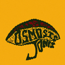 Osmosis Jones mp3 Album by The Osmosis Jones Band