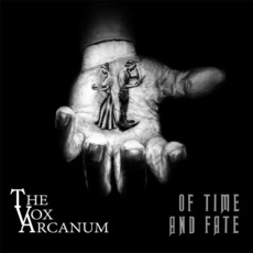 Of Time and Fate mp3 Album by The Vox Arcanum