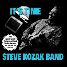 It's Time mp3 Album by Steve Kozak Band