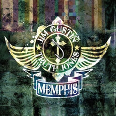 Memphis mp3 Album by Jim Gustin and Truth Jones