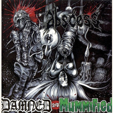 Damned and Mummified mp3 Album by Abscess