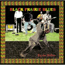 Black Prairie Blues mp3 Album by Big Joe Shelton
