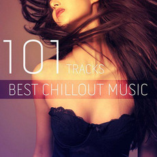 Best Chillout Music 101 Tracks mp3 Compilation by Various Artists