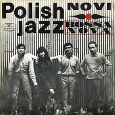 Polish Jazz, Volume 13: Bossa Nova mp3 Album by NOVI