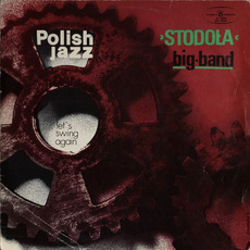 Polish Jazz, Volume 28: Let's Swing Again mp3 Album by Stodola Big-band