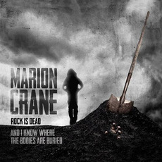 Rock Is Dead & I Know Where the Bodies Are Buried (EP) mp3 Album by Marion Crane