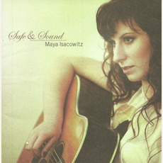 Safe & Sound mp3 Album by Maya Isacowitz