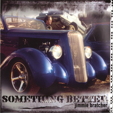 Something Better mp3 Album by Jimmie Bratcher