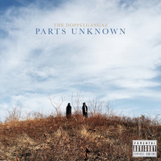 Parts Unknown mp3 Album by The Doppelgangaz