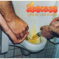 Urine Junkies mp3 Artist Compilation by Abscess