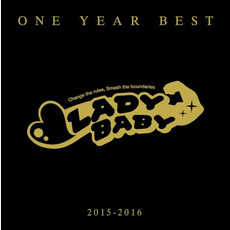 ONE YEAR BEST ~2015-2016~ mp3 Artist Compilation by LADYBABY