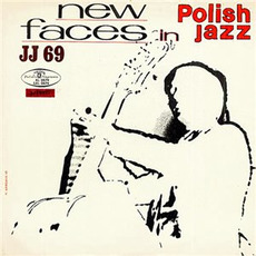 Polish Jazz, Volume 20: Jazz Jamboree 69 New Faces In Polish Jazz mp3 Compilation by Various Artists