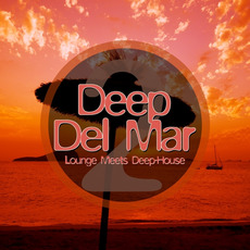 Deep Del Mar: Lounge Meets Deep-House, Vol. 2 mp3 Compilation by Various Artists