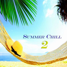 Summer Chill 2 mp3 Compilation by Various Artists