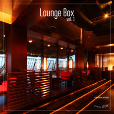 Lounge Box, Vol.3 mp3 Compilation by Various Artists