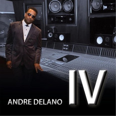 IV mp3 Album by Andre Delano