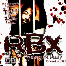 Ripp tha Game Bloody (Street Muzic) mp3 Album by RBX