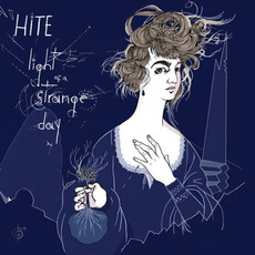 Light Of A Strange Day mp3 Album by Hite