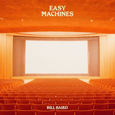 Easy Machines mp3 Album by Bill Baird