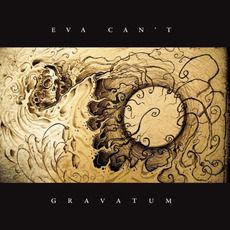 Gravatum mp3 Album by Eva Can't
