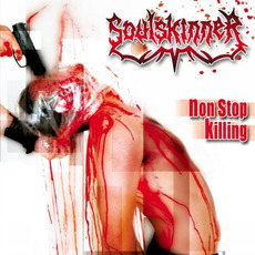 Non Stop Killing mp3 Album by Soulskinner