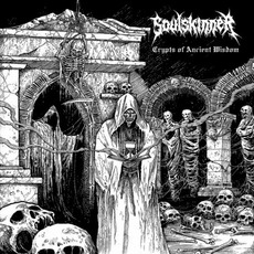 Crypts Of Ancient Wisdom mp3 Album by Soulskinner