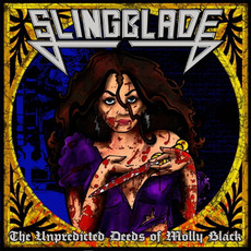 The Unpredicted Deeds of Molly Black mp3 Album by Slingblade