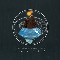 Layers mp3 Album by Science Against Spheric Silence
