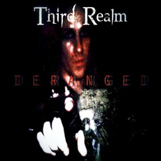 Deranged mp3 Album by Third Realm
