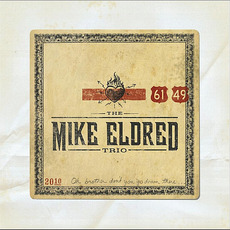 61 / 49 mp3 Album by The Mike Eldred Trio
